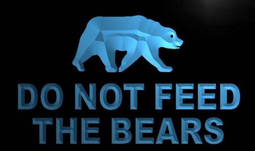 Do Not feed the Bears Neon Light Sign